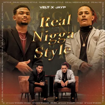 Real Nigga Style by JaayP