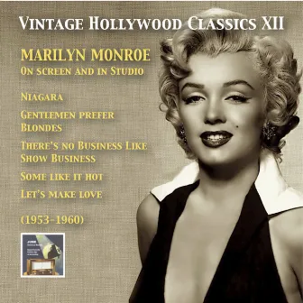 Vintage Hollywood Classics, Vol. 12: Marilyn Monroe on Screen and in Studio (Recorded 1953-1960) by Marilyn Monroe