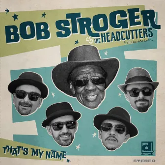 That's My Name by Bob Stroger