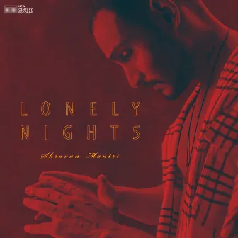 Lonely Nights by Shravan Mantri