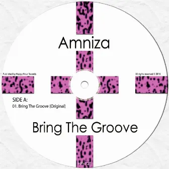 Bring The Groove by Amniza