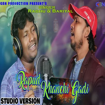 Rapud Khanchi Gadi (Studio Version) by Raghu Hembram