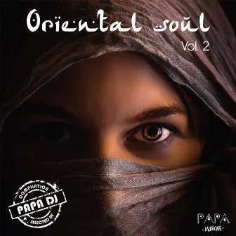 Oriental Soul, Vol. 2 by Papa Dj