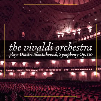 Vivaldi Orchestra - Dmitri Shostakovich by The Vivaldi Orchestra