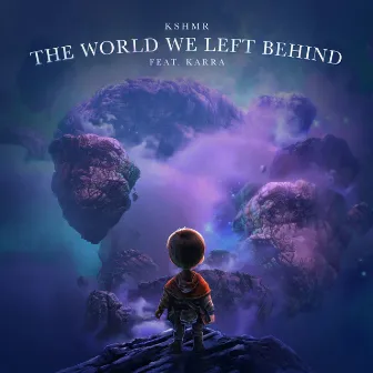 The World We Left Behind (feat. KARRA) by Karra