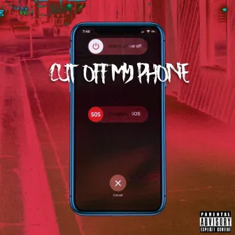 Cut Off My Phone by GxneTilNxvember