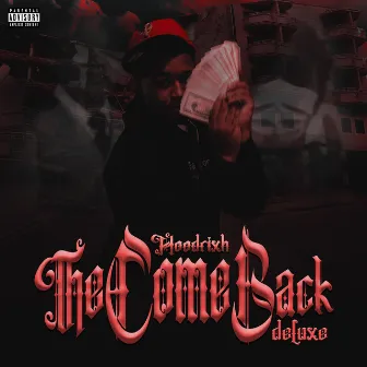 The Come Back Deluxe by Hoodrixh spazzin