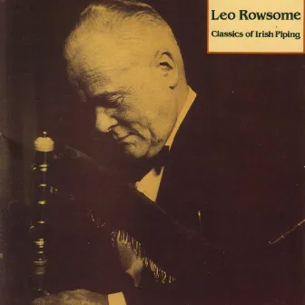 Classics of Irish Piping by Leo Rowsome