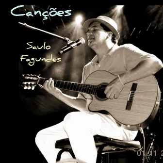 Canções Saulo Fagundes by Saulo Fagundes