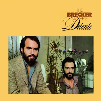 Detente by The Brecker Brothers