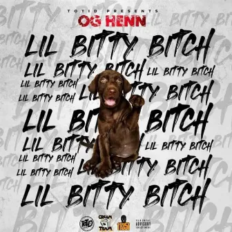 lil bitty bitch by OG-HENN