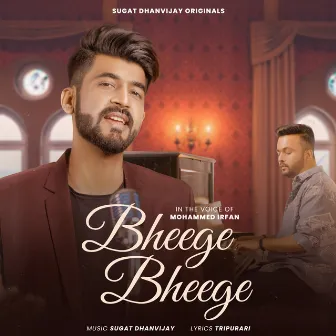 Bheege Bheege by Sugat Dhanvijay