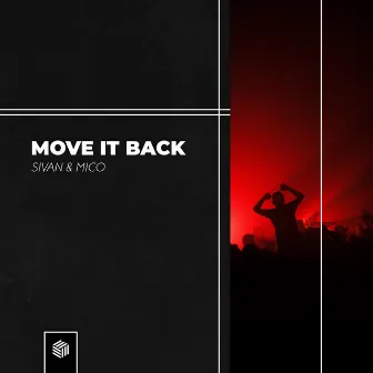 Move It Back by SIVAN