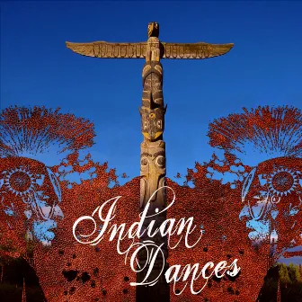 Indian Dances by American Inhabitants