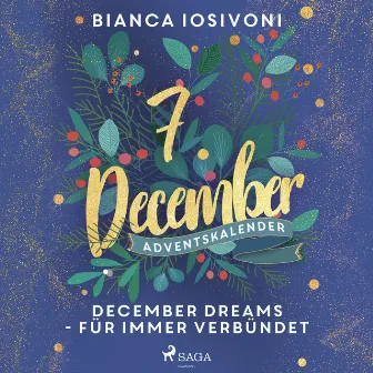 December Dreams - Für immer verbündet by Bianca Iosivoni