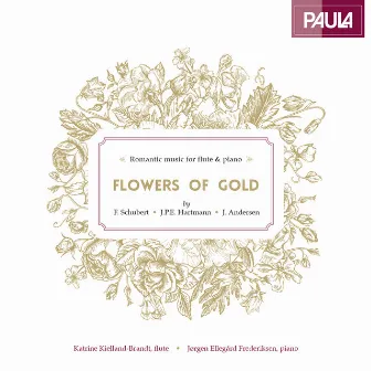 Flowers Of Gold: Romantic Music for Flute & Piano by Jorgen Ellegard Frederiksen