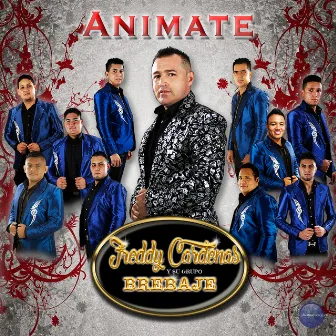 Anímate by Freddy Cárdenas y su Grupo Brebaje