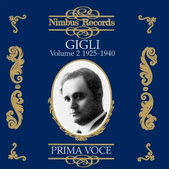 Gigli Vol. 2 (Recorded 1925-1940) by Giuseppe De Luca