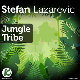 Jungle Tribe by Stefan Lazarevic