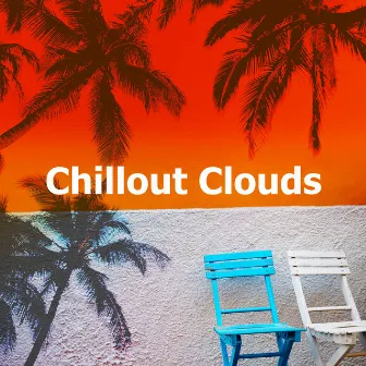 Chillout Clouds by Chill