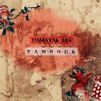 Hamayak Jan by Pambouk