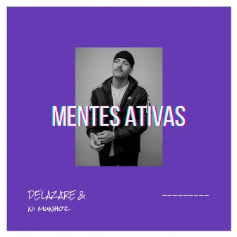 Mentes Ativas by DeLazare