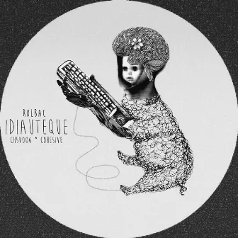 Idiauteque EP by Rolbac