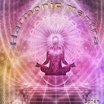 Harmonic Mantra by Bonan