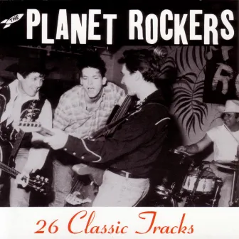 26 Classic Tracks by The Planet Rockers