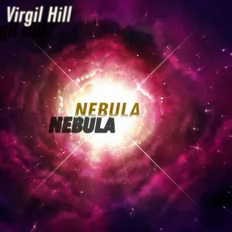 Nebula by Virgil Hill