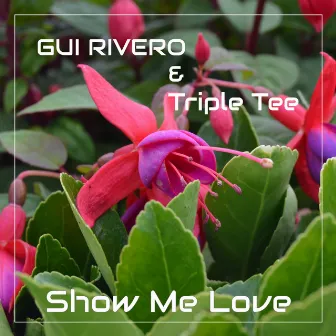 Show Me Love by Gui Rivero