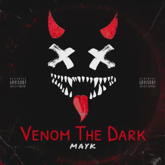 VENOM THE DARK by MAYK