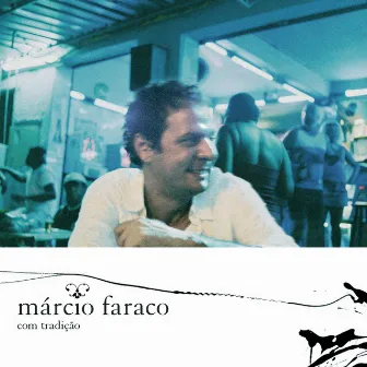 Com Tradicao by Márcio Faraco