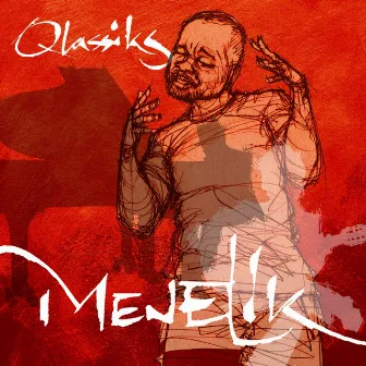 Qlassiks, Vol. 1 by Ménélik