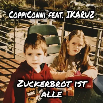 Zuckerbrot ist alle by CoppiConni