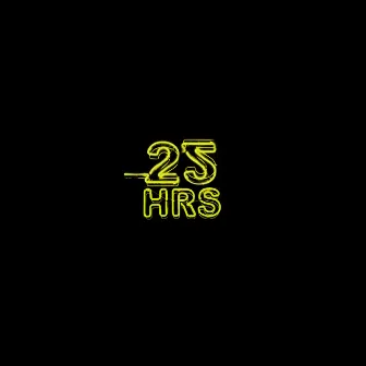 25 Hours by Stylez