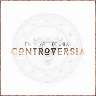 Controversia by Evan Vp