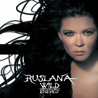 Wild Energy by Ruslana