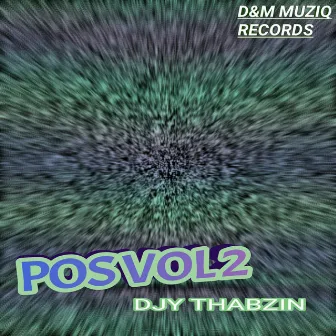 Pos, Vol. 2 by Djy Thabzin