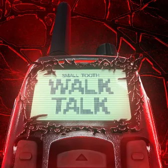 WALK TALK ! by estrelas da norte