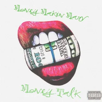 Money Talk by MoneyMakinMarv