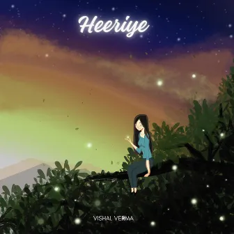 Heeriye by Vishal Verma