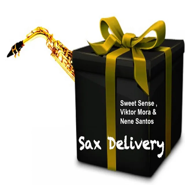 Sax Delivery - Radio Edit