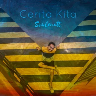 Cerita Kita by Soulmatt