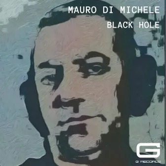 Black Hole by Mauro Di Michele