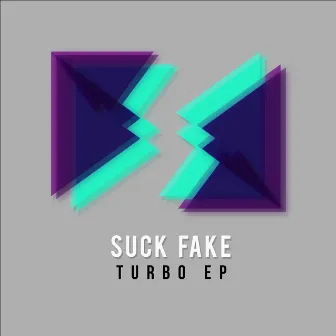 Turbo EP by Suckfake