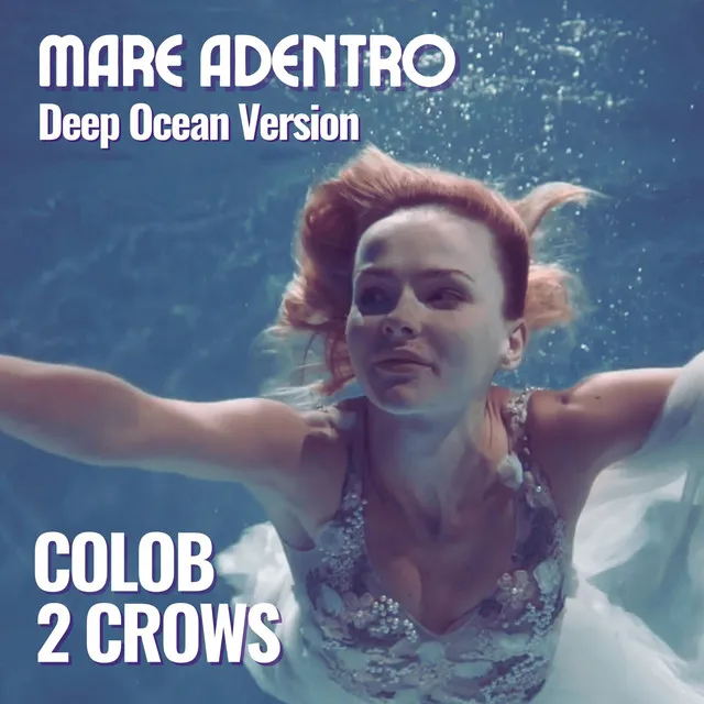 Mare Adentro - Deep Ocean Version