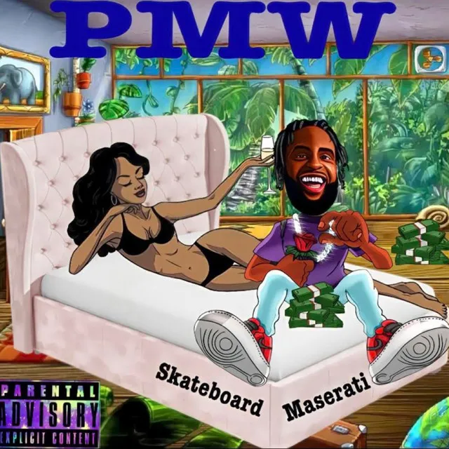 PMW (pussy money weed)