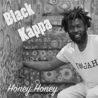 Honey Honey by Black Kappa