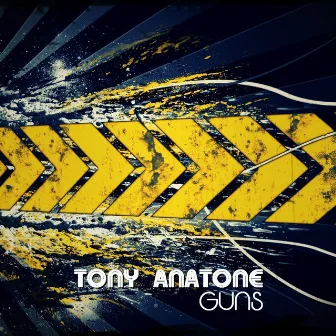 Guns by Tony Anatone